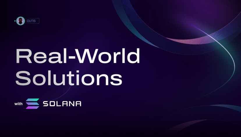 Solana's Real-World Impact